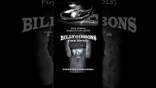 Billy Gibbons - Perfectamundo - 2015 - YouTube