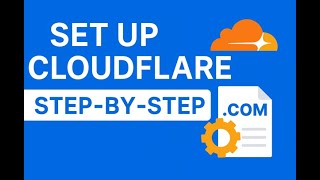 How to Set Up Cloudflare for Your Domain (Step-by-Step Tutorial for Beginners)