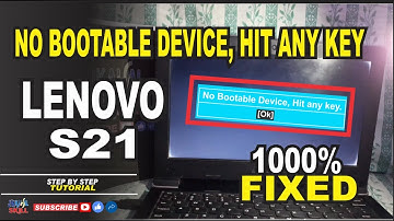 HOW TO FIX NO BOOTABLE DEVICE, HIT ANY KEY | LENOVO S21 | STEP BY STEP TUTORIAL | JM KAHAL SKILL