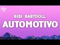 Bibi Babydoll, DJ Brunin XM - Automotivo Bibi Fogosa (Lyrics)