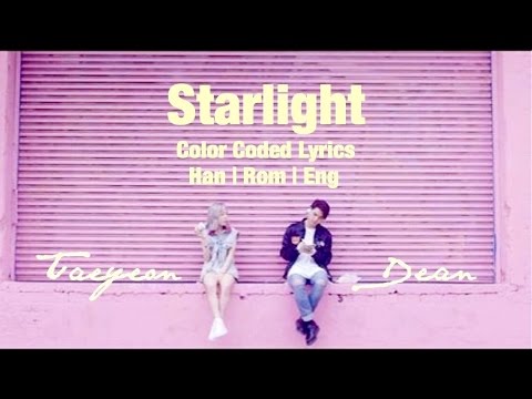 TAEYEON - Starlight feat. DEAN (Color Coded Han | Rom | Eng | Lyrics)
