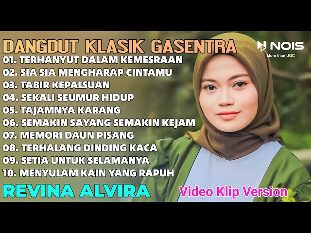 DANGDUT LAWAS TERHANUT DALAM KEMESRAAN REVINA ALVIRA FULL ALBUM COVER | GASENTRA TERBARU 2024 class=