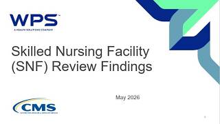 SNF Review Findings