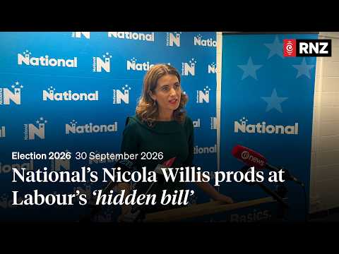 National's Nicola Willis prods at Labour's 'hidden bill' | RNZ
