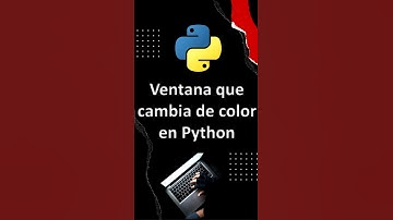 Crea una Ventana Interactiva que Cambia de Color en Tkinter | Tutorial Python