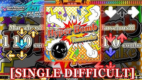 【DDR A20 PLUS】 Hyper Bomb [SINGLE DIFFICULT] 譜面確認＋クラップ