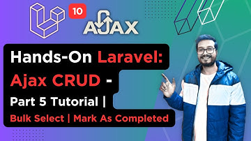 Hands On Laravel : Ajax CRUD Operations - Part 5 | Bulk Select | Mark As Completed
