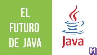 ¿Java tiene futuro 🔮