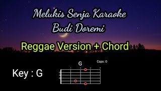 Melukis Senja Karaoke Reggae Chord Budi Doremi Key G