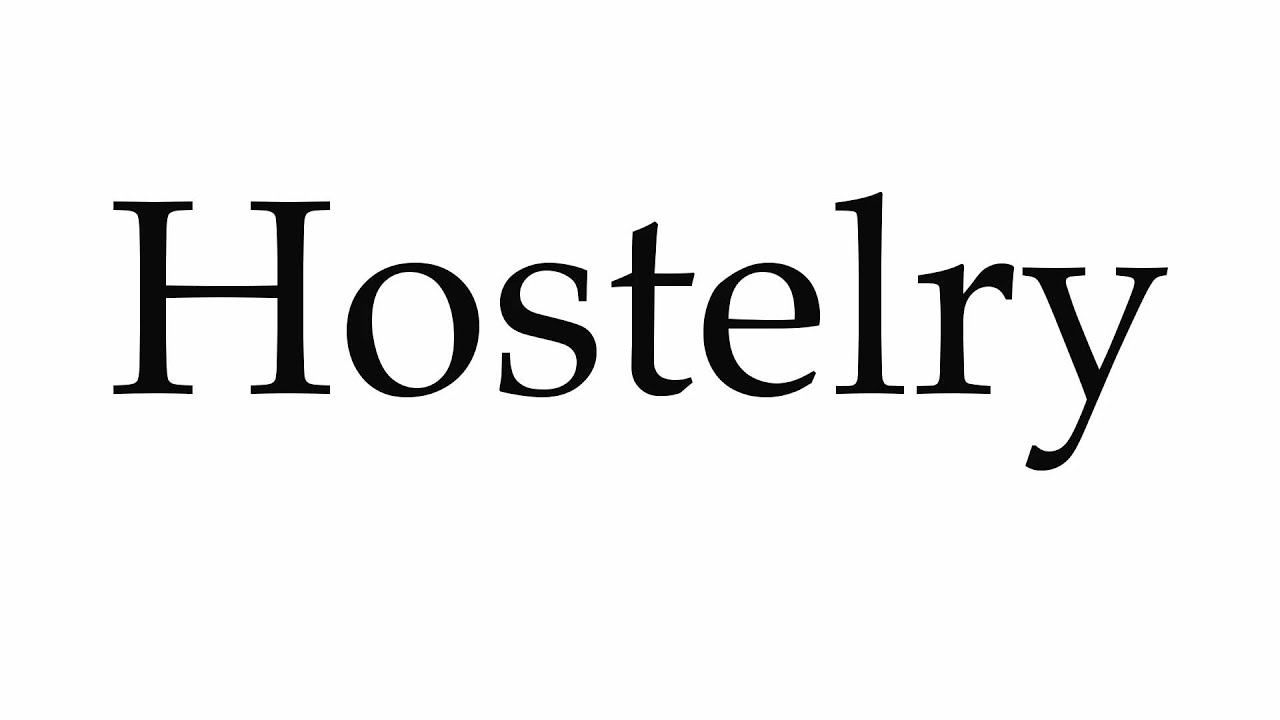 How to Pronounce Hostelry