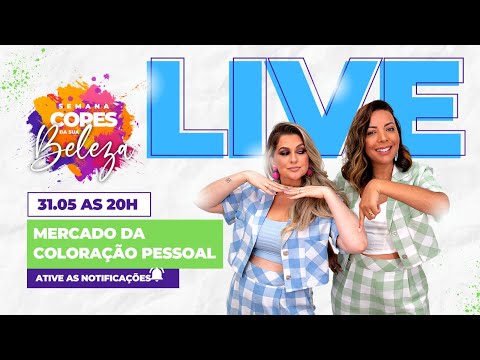 LIVE: Mercado da Coloração Pessoal c/ Cá Cavalcante e Alice Salazar