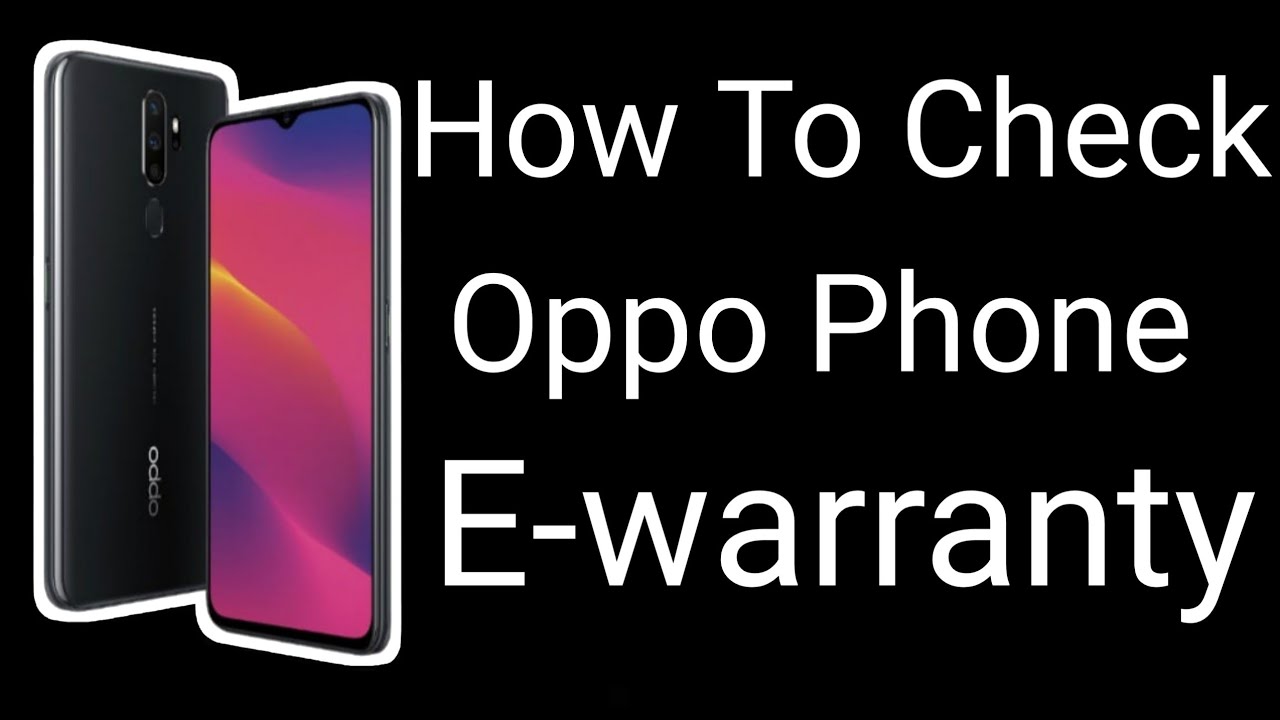 How To Check Your Oppo Phone E-warranty - YouTube