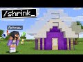 I Slowly Shrunk APHMAU’S HOUSE Until She Notices...