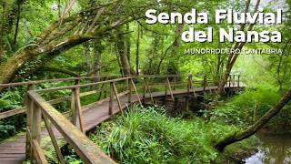Senda Fluvial del Nansa (Muñorrodero, Cantabria)