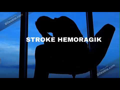 Patofisiologis Penyakit Degeneratif "Stroke Hemoragik"