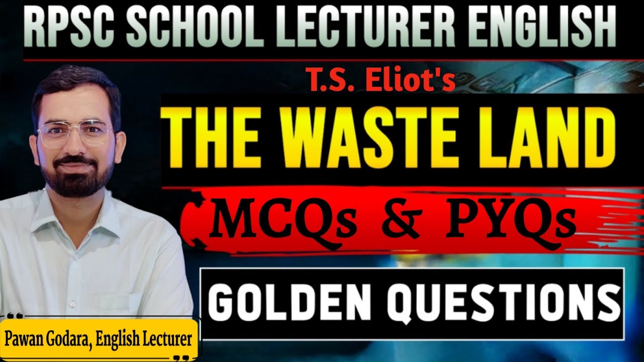 The Waste Land MCQs PYQs Top Objective Practice Questions Answer Quiz for UP Lt Grade, GIC Lecturer