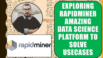 Exploring RapidMiner-Amazing Data Science Platform To Solve Machine Learning And DL Usecases