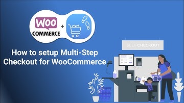Setup Multi-Step Checkout for Woocommerce website | Customize checkout page for Ecommerce website