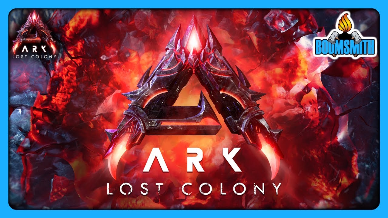 Lost Colony is Here! [Ark: Lost Colony]