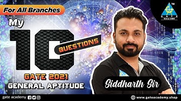 My 10 Questions for GATE 2021 By Siddharth Sir | General Aptitude | For All Branches