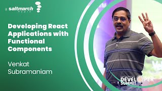 Developing React Applications with Functional Components - Venkat Subramaniam