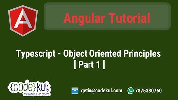 Typescript - Object Oriented Principles in Typescript [ Part 1 ]