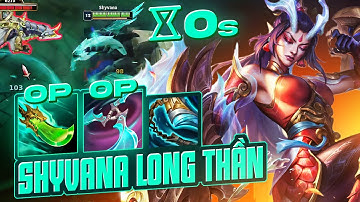 HÓA RỒNG VÔ HẠN VỚI SHYVANA ĐAO CHỚP NAVORI-LỐI CHƠI HACK HỒI CHIÊU NHƯ URF CỰC BÁ ĐẠO | HÀ TIỀU PHU