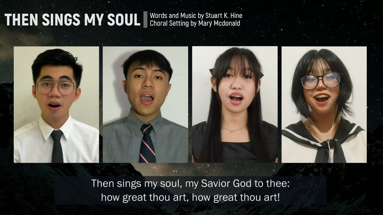 Then Sings My Soul How Great Thou Art