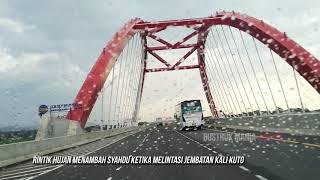 Sudiro Tungga Jaya - Melintas di Jembatan Kali Kuto Trans Jawa