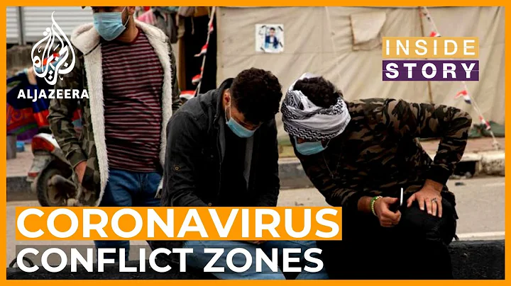 Can coronavirus be contained in conflict zones? | Inside Story