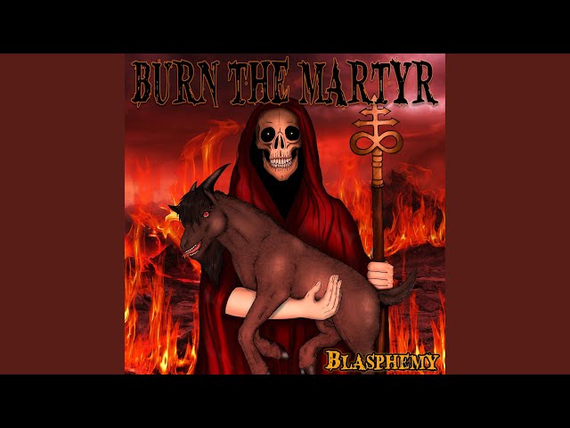 Burn the Martyr - No More Heroes