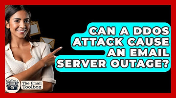 Can A DDoS Attack Cause An Email Server Outage? - TheEmailToolbox.com