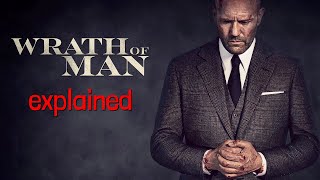 WRATH OF MAN Explained - Review & Breakdown