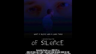 Of Silence (2014) Full Movie - Horror Of Silence (2014) Full Movie - Horror