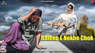 Rafeeq E Nekhe Chok Balochi Video Episode 473 2024 