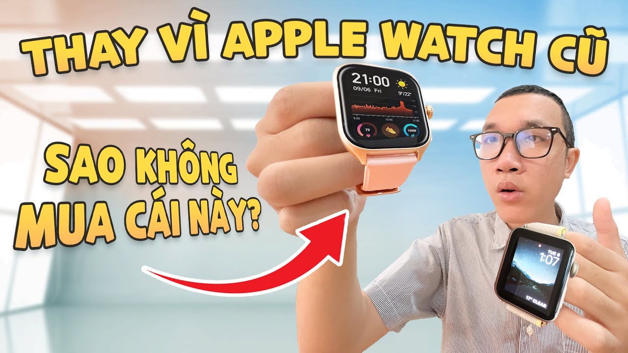 Thay vì Apple Watch cũ, người dùng iPhone sao không mua cái này? - YouTube