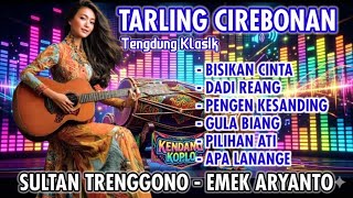 Download lagu TARLING CIREBONAN KLASIK BISIKAN CINTA AUDIO JERNIH BASS EMPUK #tarlingterbaru #tengdung #tayuban 