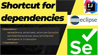 quickest way to add dependencies in intellij & eclipse | selenium - java | school of automation