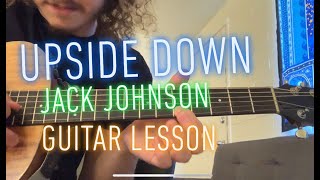 Upside Down - Jack Johnson - guitar lesson easy song