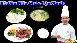 Cách làm Bồ Câu Nấu Cháo Đậu Xanh Đơn Giản | phiên bản Bồ Câu bằm nhuyễn