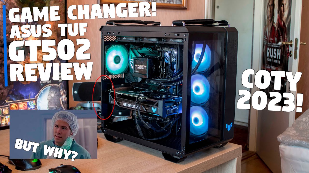 The ASUS TUF GT502 Chassis Review by Tanel - Chassis of the Year