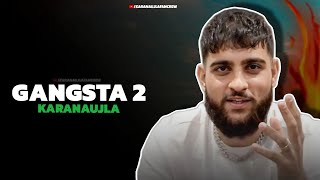 GANGSTA 2 (LEAKED SONG) KARAN AUJLA FT YEAH PROOF • KARAN AUJLA NEW SONG #karanaujla #music #punjabi