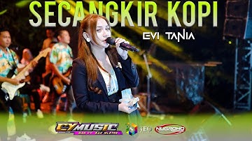 SECANGKIR KOPI - EVI TANIA CY MUSIC - Ngunduh Mantu  AFNAN  &  ROKFATUL - NUGROHO AUDIO