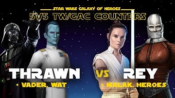 Thrawn + Vader vs Rey + Malak | SWGOH Rey Counter