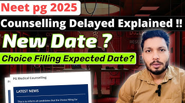 Neet pg 2025 counselling delay explained-  New dates, seat Addition/ choice filling expected date
