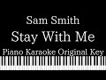 【Piano Karaoke Instrumental】Stay With Me / Sam Smith【Original Key】