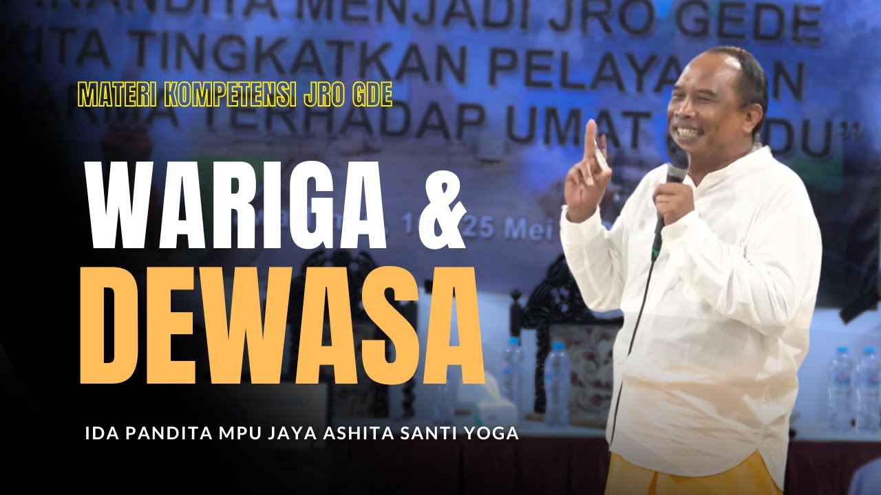 WARIGA dan DEWASA - Materi Kompetensi Jro Gde