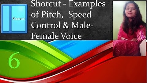 Shotcut Example of   Voice Change (Pitch Control) and Volume Speed Control