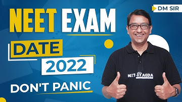 NEET Exam 2022 date? Don
