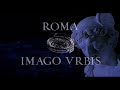 Rome Imago Urbis by Film&Clips